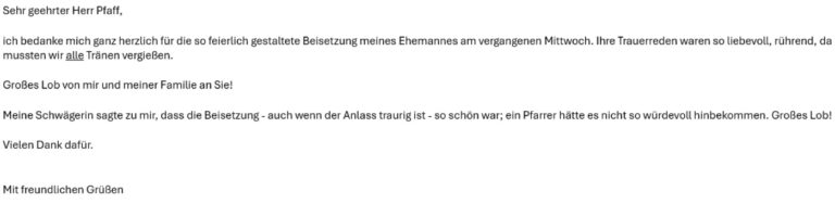 E-Mail-Danksagung: Eine Witwe lobt die feierlich gestaltete Beisetzung ihres Mannes und die liebevollen, rührenden Trauerreden von Alwin Pfaff.