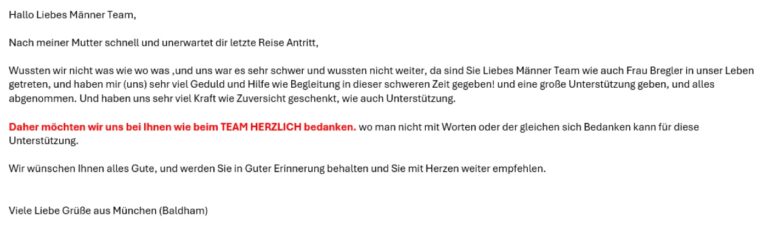 E-Mail-Danksagung: Angehörige danken dem Team für Geduld, Hilfe und Begleitung nach dem unerwarteten Tod der Mutter und sprechen eine Empfehlung aus.